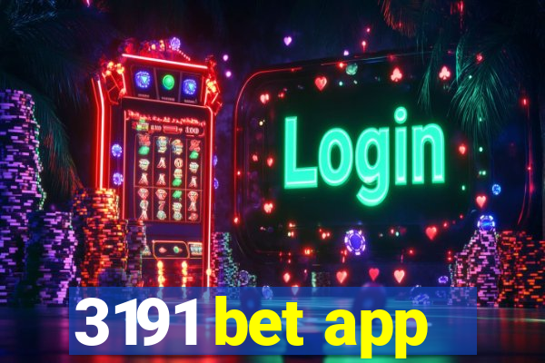 3191 bet app